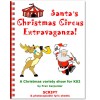 Santa's Christmas Circus Extravaganza  (7-11)